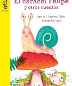 "El caracol Felipe y otros cuentos", es un libro ilustrado de poesía para niños a partir de los 6 años.