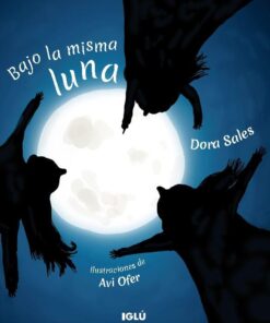 Portada del libro bajo la misma luna de editorial Iglú. Luna, Selene y Chandra unidas.